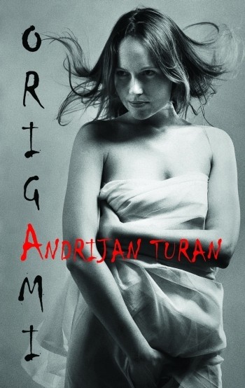 Andrijan Turan: Origami