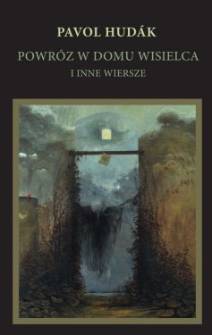 Pavol Hudák: Povraz v dome obesenca a iné básne (poľské vydanie)